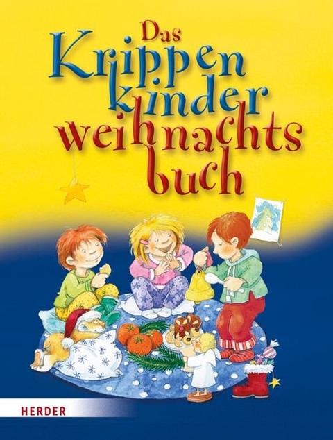 Das Krippenkinderweihnachtsbuch - Andrea Erkert