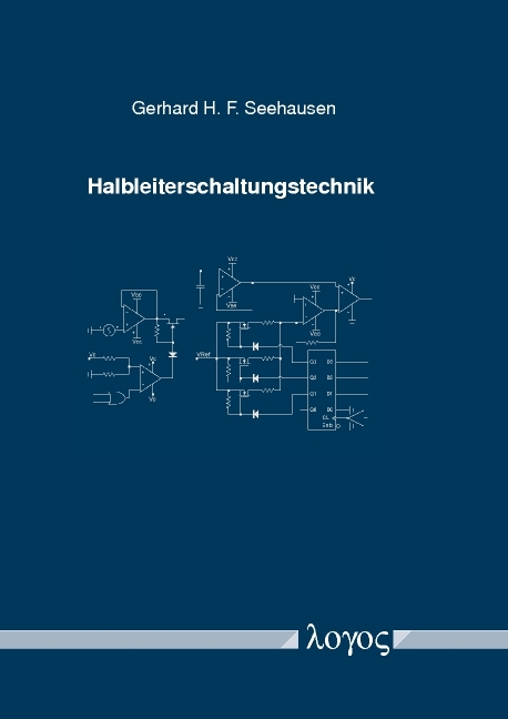 Halbleiterschaltungstechnik - Gerhard H. F. Seehausen