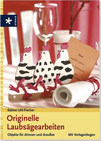 Originelle Laubsägearbeiten - Sabine Uhl-Fischer