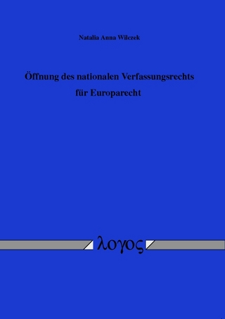 Öffnung des nationalen Verfassungsrechts für Europarecht