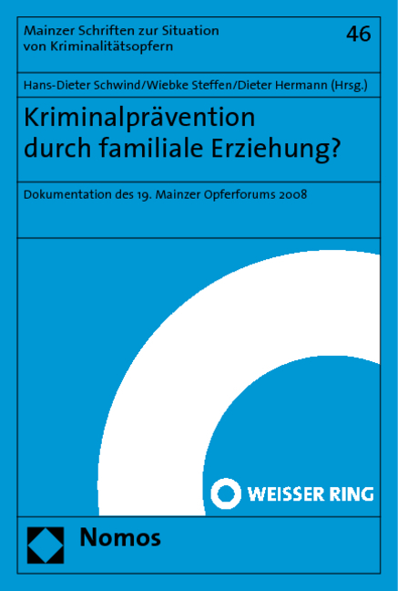 Kriminalpr&auml;vention durch familiale Erziehung? - 