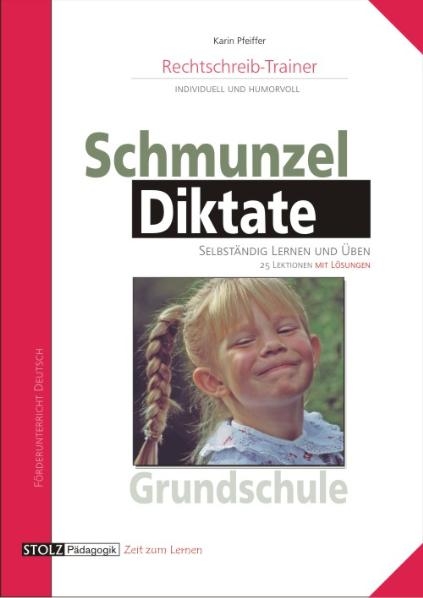 Schmunzeldiktate - Rechtschreibtrainer f&uuml;r die Grundschule - Karin Pfeiffer