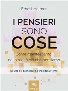 I pensieri sono cose