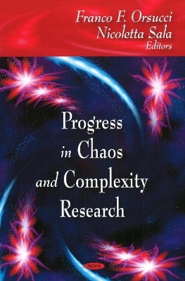 Progress in Chaos Complexity Research - 