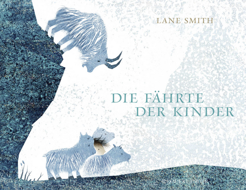 Die F&auml;hrte der Kinder - Lane Smith