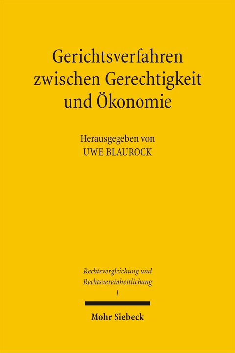Gerichtsverfahren zwischen Gerechtigkeit und &Ouml;konomie - 