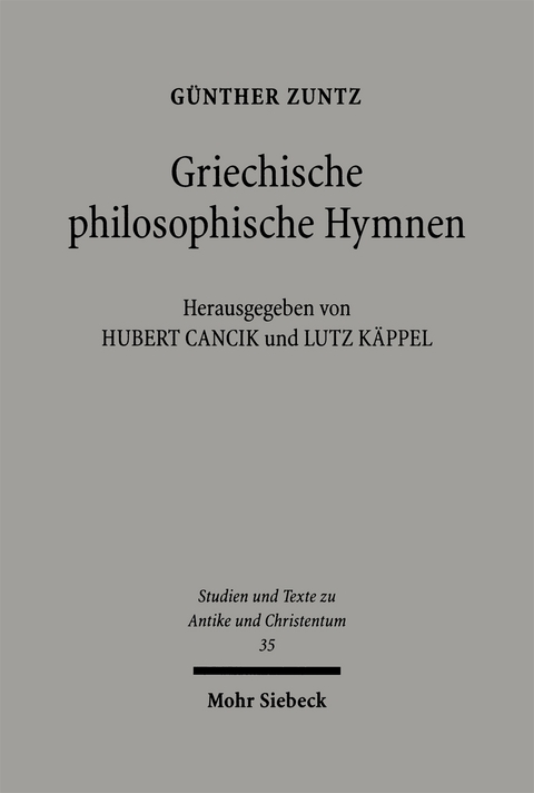 Griechische philosophische Hymnen - Günther Zuntz