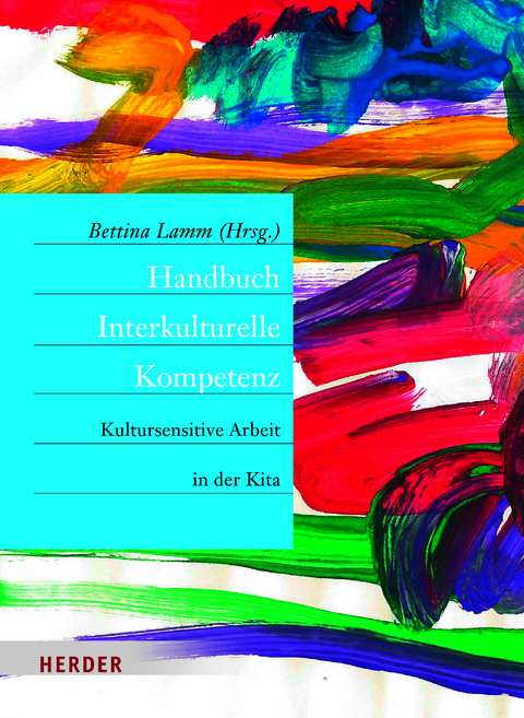 Handbuch Interkulturelle Kompetenz in der Kita - 