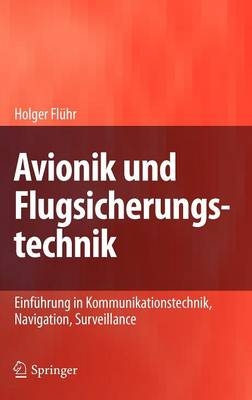 Avionik und Flugsicherungstechnik - Holger Fl&uuml;hr
