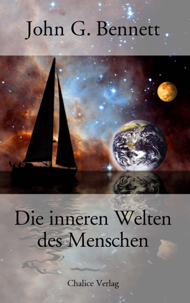 Die inneren Welten des Menschen - John G. Bennett