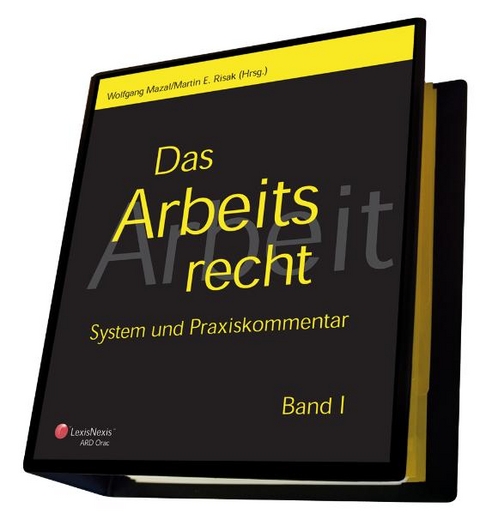 Das Arbeitsrecht - System und Praxiskommentar - 