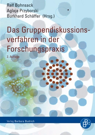 Das Gruppendiskussionsverfahren in der Forschungspraxis