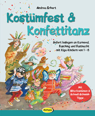 Kost&uuml;mfest & Konfettitanz - Andrea Erkert
