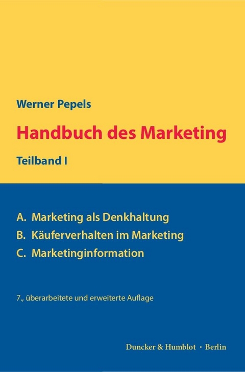Handbuch des Marketing, Teilband I. - Werner Pepels