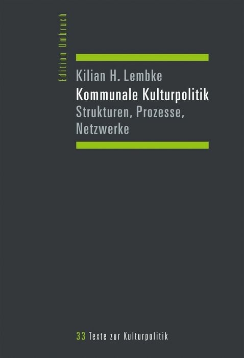 Kommunale Kulturpolitik -  Kilian H. Lembke