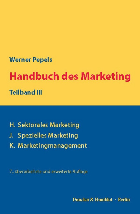Handbuch des Marketing, Teilband III. - Werner Pepels