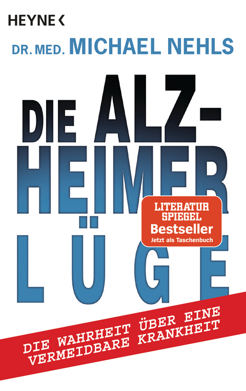Die Alzheimer-L&uuml;ge - Michael Nehls