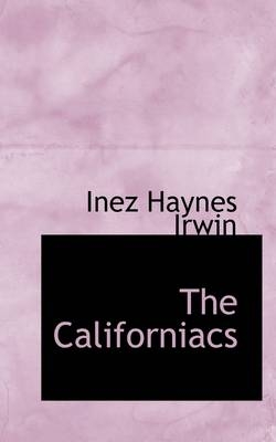The Californiacs