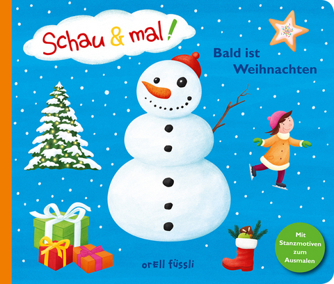 Schau & mal! Bald ist Weihnachten - Katja Sch&uuml;ler