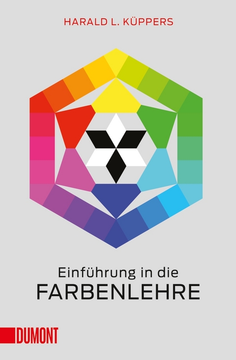 Einf&uuml;hrung in die Farbenlehre - Harald L. K&uuml;ppers