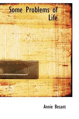 Some Problems of Life