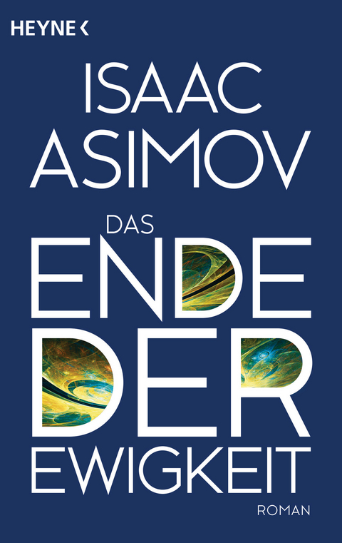 Das Ende der Ewigkeit - Isaac Asimov
