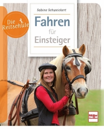 Fahren für Einsteiger - Sabine Schweickert