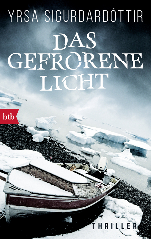 Das gefrorene Licht - Yrsa Sigurdard&oacute;ttir