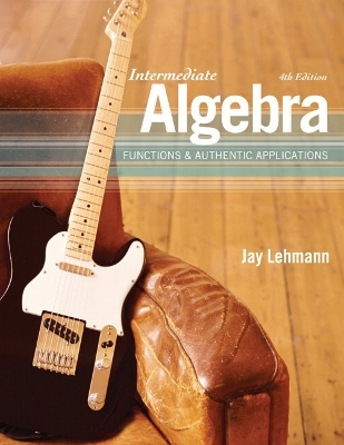Intermediate Algebra - Jay Lehmann