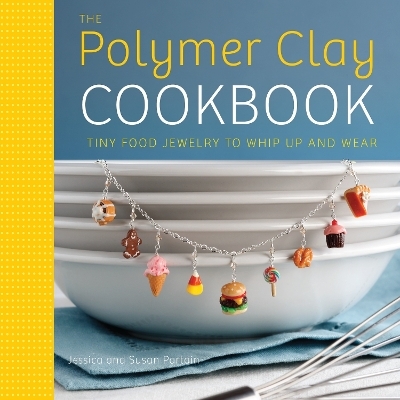 Polymer Clay Cookbook, The - J Partain