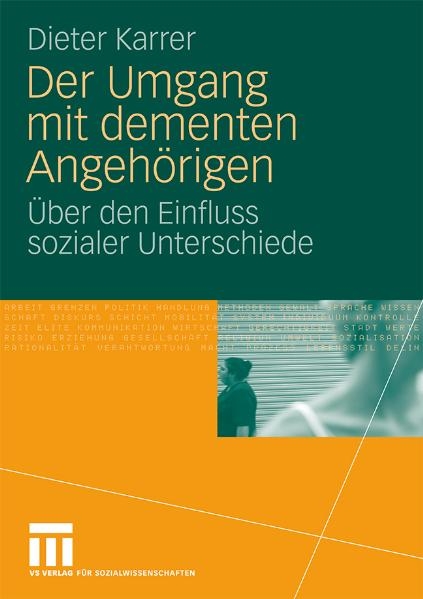 Der Umgang mit dementen Angeh&ouml;rigen - Dieter Karrer