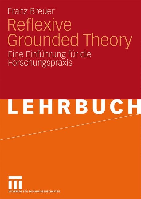 Reflexive Grounded Theory - Franz Breuer