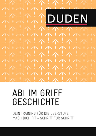 Abi im Griff – Topthemen Geschichte