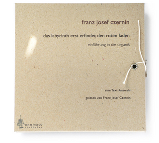 das labyrinth erst erfindet den roten faden.