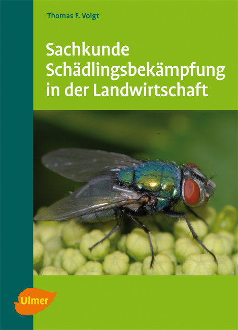 Sachkunde Sch&auml;dlingsbek&auml;mpfung in der Landwirtschaft - Thomas F. Voigt