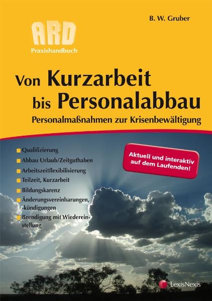Von Kurzarbeit bis Personalabbau - Bernhard W Gruber