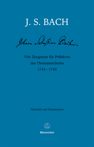 Vier Zeugnisse für Präfekten des Thomanerchores 1743-1749