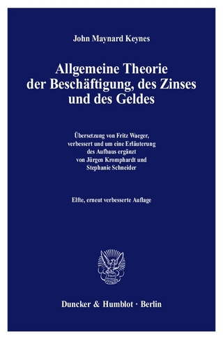 Allgemeine Theorie der Beschäftigung, des Zinses und des Geldes.