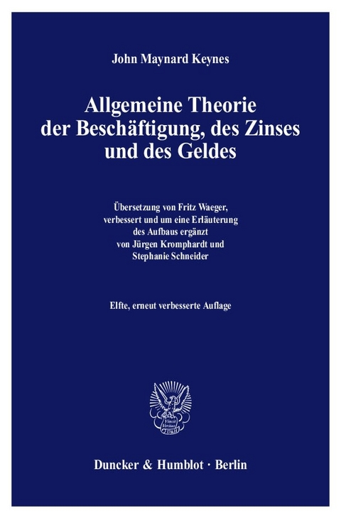 Allgemeine Theorie der Besch&auml;ftigung, des Zinses und des Geldes. - John Maynard Keynes