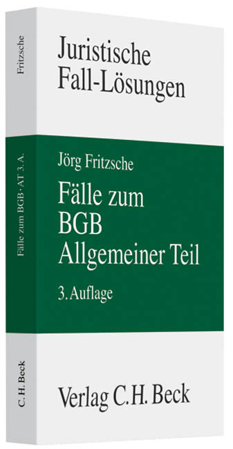 F&auml;lle zum BGB Allgemeiner Teil - J&ouml;rg Fritzsche