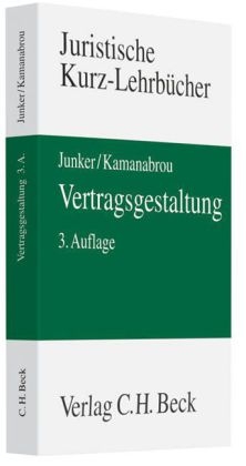 Vertragsgestaltung - Abbo Junker, Sudabeh Kamanabrou