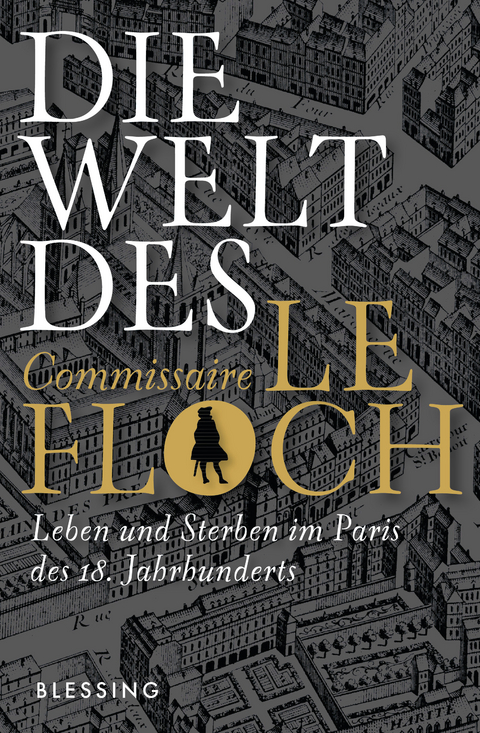 Die Welt des Commissaire Le Floch - Jean-Fran&ccedil;ois Parot