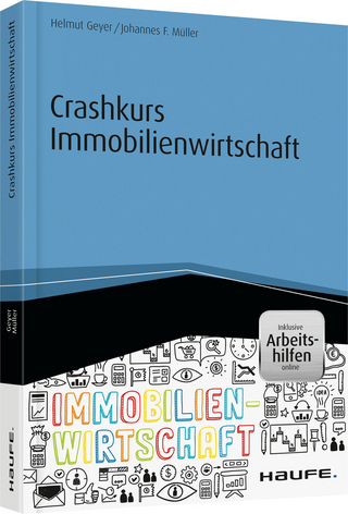 Crashkurs Immobilienwirtschaft - inkl. Arbeitshilfen online