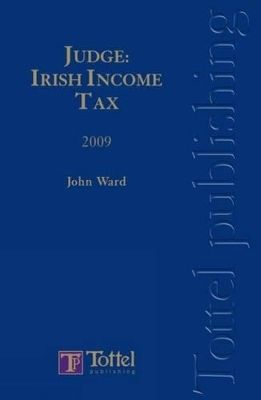 Judge Irish Income Tax 2009 - John Ward