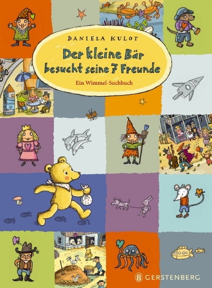 Der kleine B&auml;r besucht seine 7 Freunde - Daniela Kulot