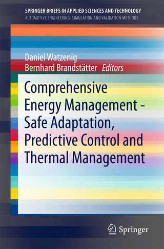Comprehensive Energy Management - Safe Adaptation, Predictive Control and Thermal Management