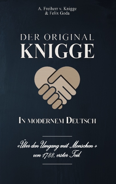 Der Original-Knigge in modernem Deutsch