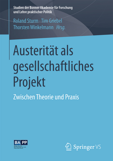 Austerit&auml;t als gesellschaftliches Projekt - 