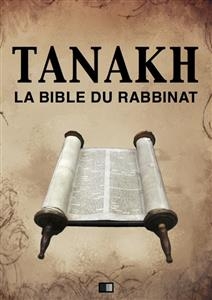 Tanakh : La Bible du Rabbinat
