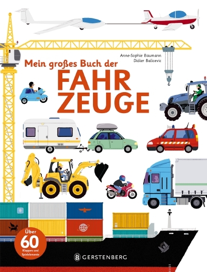 Mein gro&szlig;es Buch der Fahrzeuge - Anne-Sophie Baumann
